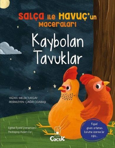 Kaybolan Tavuklar - Salça ile Havuç'un Maceraları - Melek Turgay - Flo