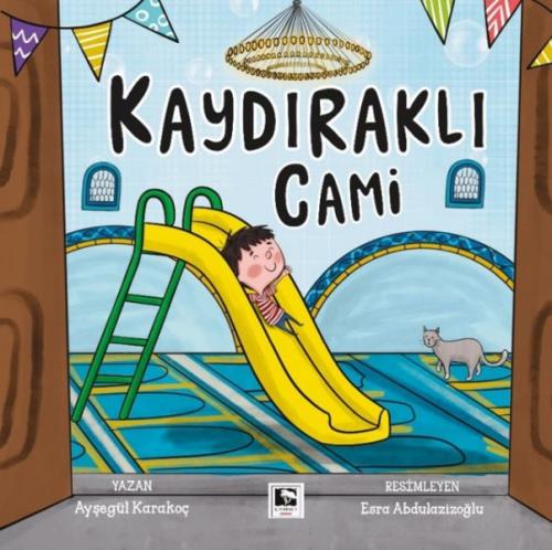 Kaydıraklı Cami - Ayşegül Karakoç - Çınaraltı Yayınları