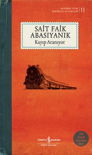 Kayıp Aranıyor - Sait Faik Abasıyanık - İş Bankası Kültür Yayınları