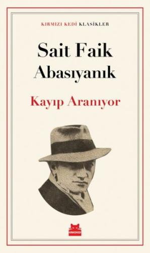 Kayıp Aranıyor - Sait Faik Abasıyanık - Kırmızı Kedi Yayınevi