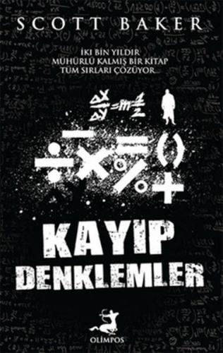 Kayıp Denklemler - Scott Baker - Olimpos Yayınları