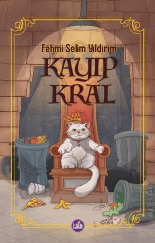 Kayıp Kral - Fehmi Selim Yıldırım - Mor Kelebek