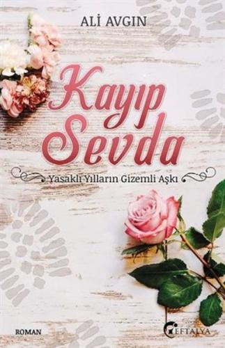 Kayıp Sevda - Ali Avgın - Eftalya Kitap