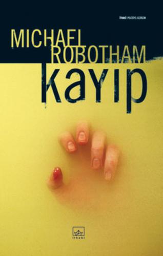 Kayıp - Michael Robotham - İthaki Yayınları