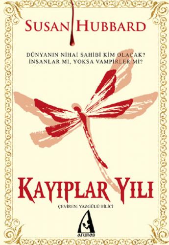 Kayıplar Yılı - Susan Hubbard - Arunas Yayıncılık