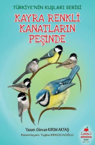 Kayra Renkli Kanatların Peşinde Türkiye'nin - Gürcan Kırım Aktaş - Alm