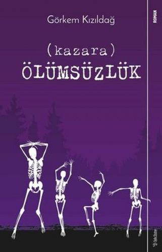 Kazara Ölümsüzlük - Görkem Kızıldağ - Sola Unitas