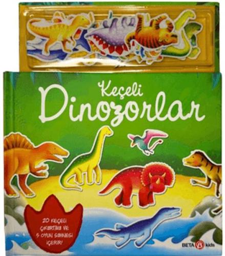 Keçeli Dinozorlar - Kolektif - Beta Kids