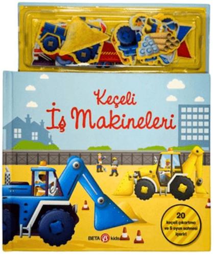 Keçeli İş Makineleri - Kolektif - Beta Kids