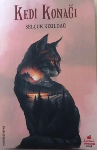 Kedi Konağı - Selçuk Kızıldağ - Almina Kitap