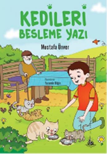 Kedileri Besleme Yazı - Mustafa Ünver - Yitik Ülke Yayınları