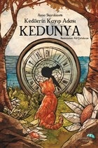 Kedilerin Kayıp Adası Kedunya - Anna Starobinets - Paraşüt Kitap