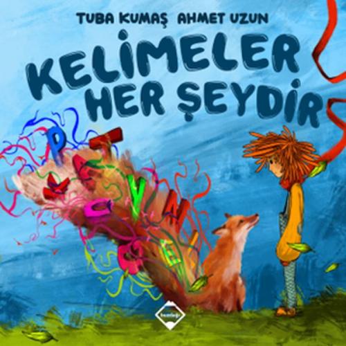 Kelimeler Her Şeydir - Tuba Kumaş - Buzdağı Yayınları