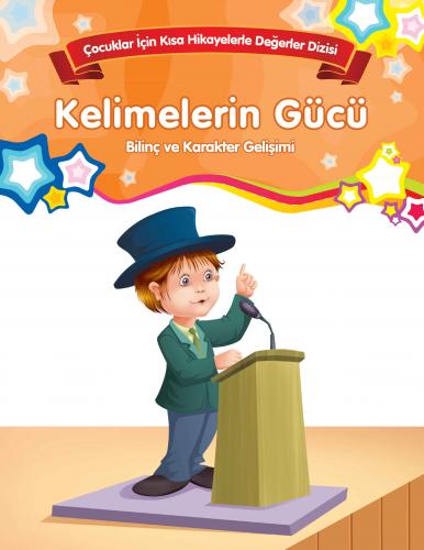 Bilinç ve Karakter Gelişimi - Kelimelerin Gücü - Kolektif - Parıltı Ya