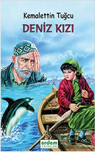 Deniz Kızı - Kemalettin Tuğcu - Erdem Çocuk