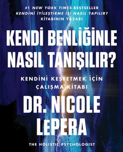 Kendi Benliğinle Nasıl Tanışılır ? - Dr. Nicole LePera - Butik Yayınla