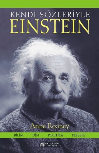 Kendi Sözleriyle Einstein - Anne Rooney - Akıl Çelen Kitaplar