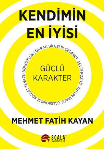 Kendimin En İyisi - Mehmet Fatih Kayan - Scala Yayıncılık