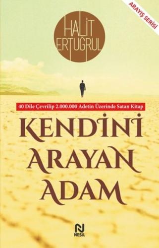 Kendini Arayan Adam - Halit Ertuğrul - Nesil Yayınları