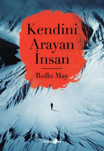 Kendini Arayan İnsan - Rollo May - Okuyan Us Yayınları