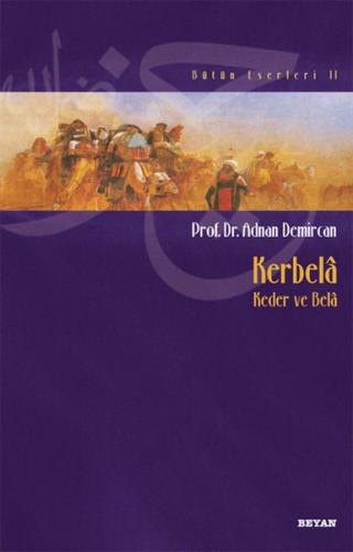 Kerbela - Adnan Demircan - Beyan Yayınları