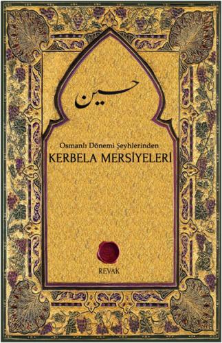 Osmanlı Dönemi Şeyhlerinden Kerbela Mersiyeleri - Kahraman Özkök - Rev