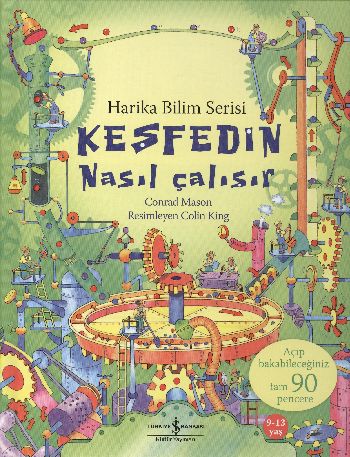 Keşfedin Nasıl Çalışır (Ciltli) - Conrad Mason - İş Bankası Kültür Yay