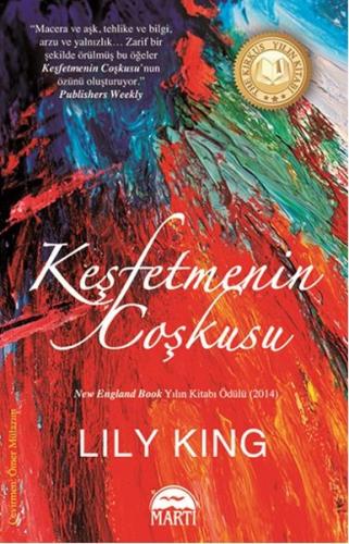 Keşfetmenin Coşkusu - Lily King - Martı Yayınları