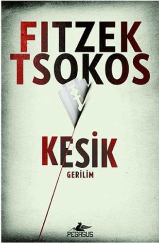 Kesik - Sebastian Fitzek - Pegasus Yayınları