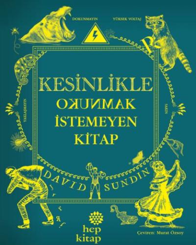 Kesinlikle Okunmak İstemeyen Kitap - David Sundin - Hep Kitap