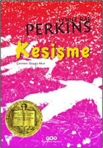 Kesişme - Lynne Rae Perkins - Yapı Kredi Yayınları