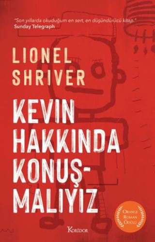 Kevin Hakkında Konuşmalıyız - Lionel Shiver - Koridor Yayıncılık