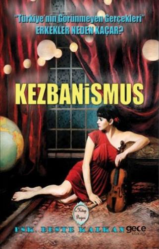 Kezbanismus - Beste Kalkan - Gece Kitaplığı