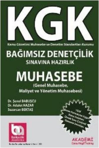 KGK Bağımsız Denetçilik Sınavlarına Hazırlık Muhasebe - Şenol Babuşcu 