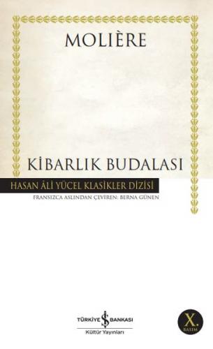 Kibarlık Budalası - Moliere - İş Bankası Kültür Yayınları