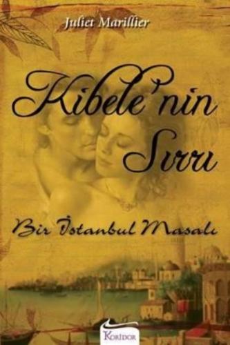 Kibele'nin Sırrı - Juliet Marillier - Koridor Yayıncılık