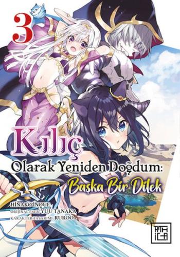 Kılıç Olarak Yeniden Doğdum 3 - Tanaka Yuu - Athica Books