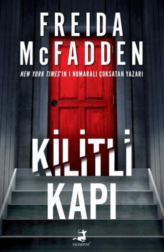 Kilitli Kapı - Freıda Mcfadden - Olimpos Yayınları