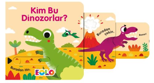 Kim Bu Dinozorlar ! - Sürgülü Kitaplar - - EOLO Eğitici Oyuncak ve Kit