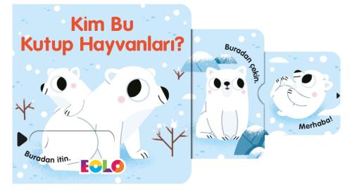 Kim Bu Kutup Hayvanları ! - Sürgülü Kitaplar - - EOLO Eğitici Oyuncak 