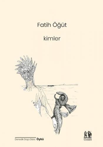 Kimler - Fatih Öğüt - Pikaresk Yayınevi