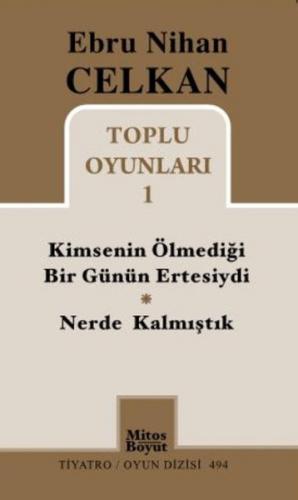 Toplu Oyunları 1 Kimsenin Ölmediği Günün Ertesiydi - Nerde Kalmıştık -