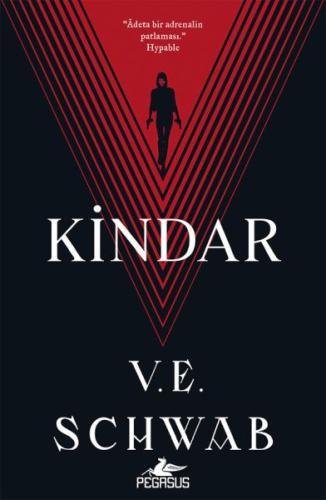 Kindar (Kötüler Serisi – 2) - V. E. Schwab - Pegasus Yayınları