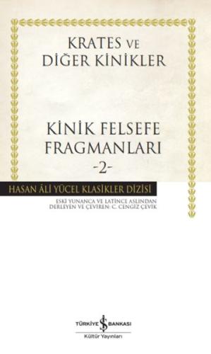 Kinik Felsefe Fragmanları -2 - Hasan Ali Yücel Klasikleri (Ciltli) - K