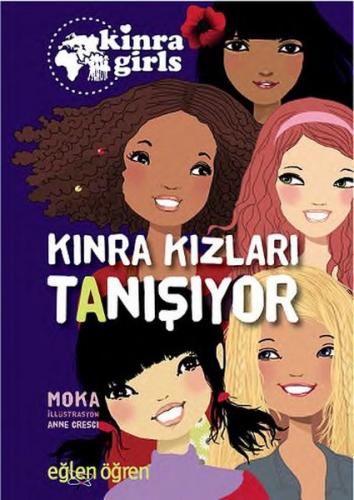 Kinra Kızları Tanışıyor - Eğlen Öğren Kinra Girls 1 - Moka - Dstil Tas