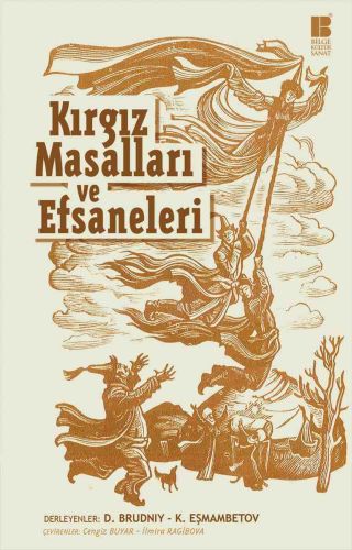 Kırgız Masalları ve Efsaneleri - Dimitri Brudniy - Bilge Kültür Sanat