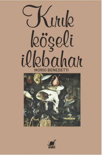 Kırık Köşeli İlkbahar - Mario Benedetti - Ayrıntı Yayınları