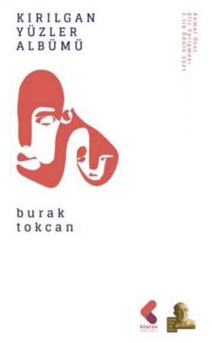 Kırılgan Yüzler Albümü - Burak Tokcan - Klaros Yayınları