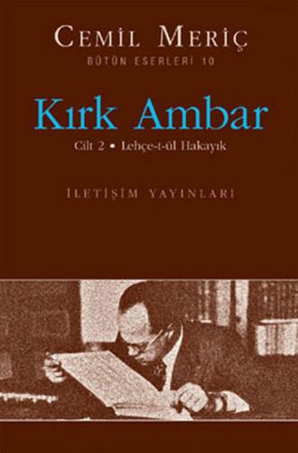 Kırk Ambar Cilt: 2 - Cemil Meriç - İletişim Yayınevi