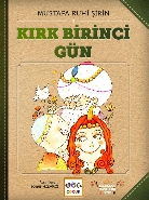 Kırk Birinci Gün (Ciltli) - Mustafa Ruhi Şirin - Nar Yayınları